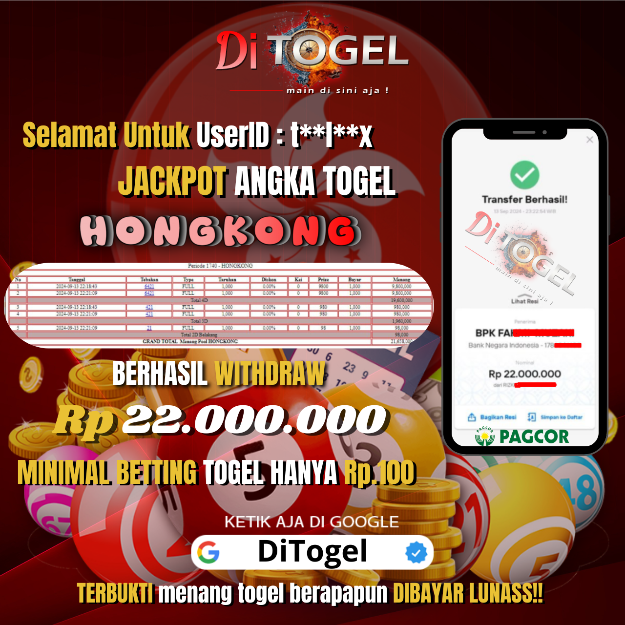 Selamat kepada userid t**l**x telah melakukan withdraw sebesar Rp 22.000.000 di situs Ditogel! Semoga keberuntungan selalu menghampiri dan rezeki semakin lancar mengalir. Selamat menikmati hasil dari jackpot anda, SEMANGATT!!