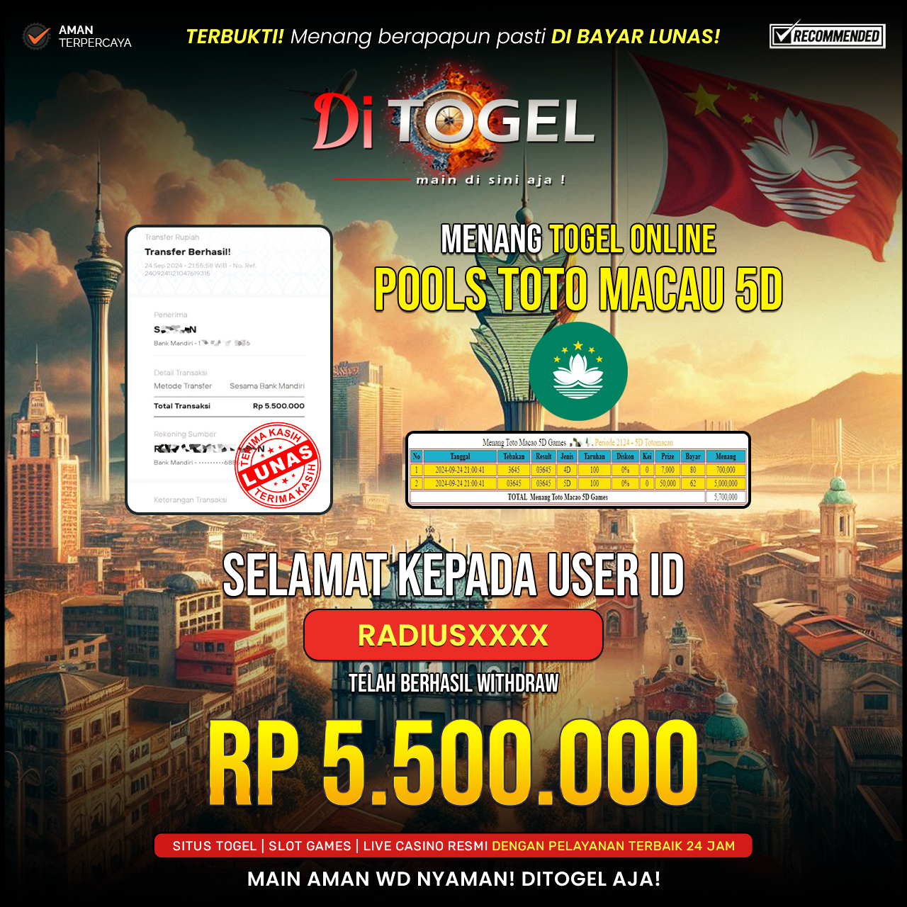 Selamat Kepada UserID : RADIUSXXXX Anda telah berhasil melakukan penarikan sebesar Rp. 5.500.000 Di Situs DITOGEL  ( TOTO MACAU 5D)