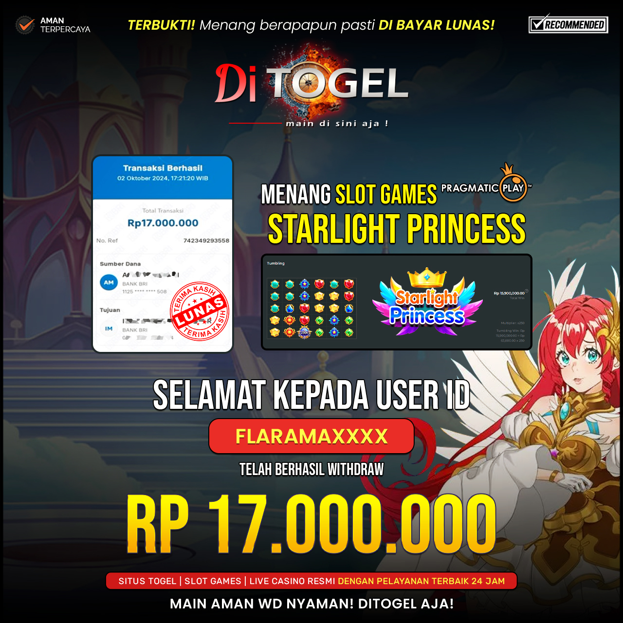 Selamat Kepada UserID : FLARAMAXXXX Anda telah berhasil melakukan penarikan sebesar Rp. 17,000,000 Di Situs DiTogel Game ( STARLIGHT PRINCESS )