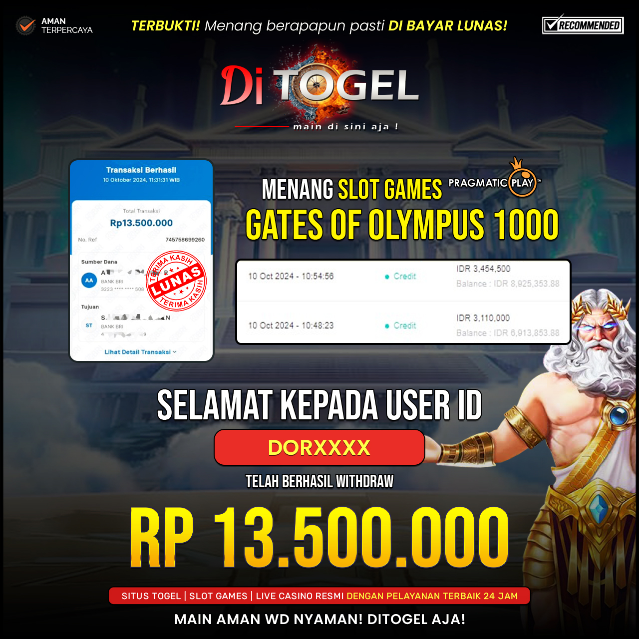 Selamat Kepada UserID : DORXXXX Anda telah berhasil melakukan penarikan sebesar Rp. 13,500,000 Di Situs DiTogel Game ( GATES OF OLYMPUS 1000 )