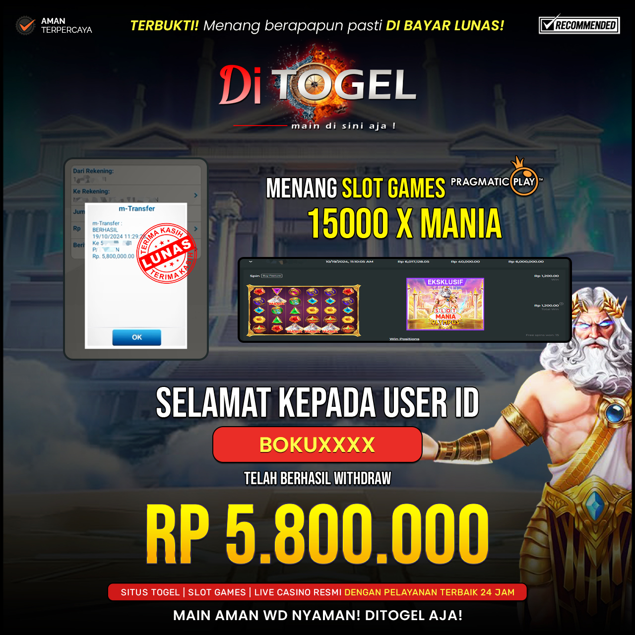 Selamat Kepada UserID : BOKUXXXX Anda telah berhasil melakukan penarikan sebesar Rp. 5,800,000 Di Situs DiTogel Game (GATES OF OLIMPUS 1000)