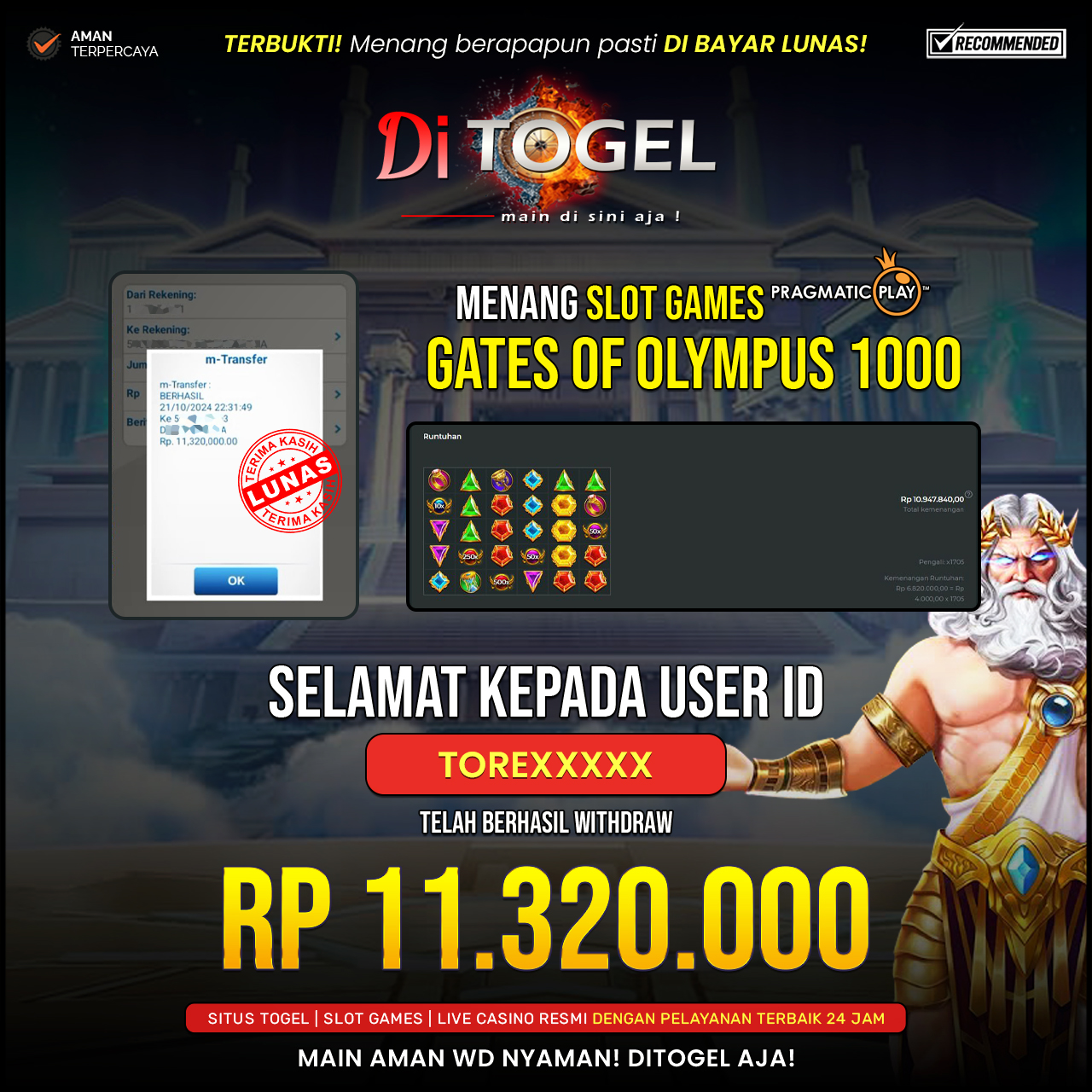 Selamat Kepada UserID : TOREXXXX Anda telah berhasil melakukan penarikan sebesar Rp. 11,320,000 Di Situs DiTogel Game ( GATES OF OLYMPUS 1000 )