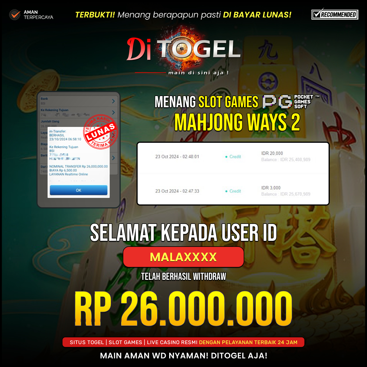 Selamat Kepada UserID : MALAXXXX Anda telah berhasil melakukan penarikan sebesar Rp. 10,250,000 Di Situs DiTogel, Di Game ( MAHJONG WAYS 2 )