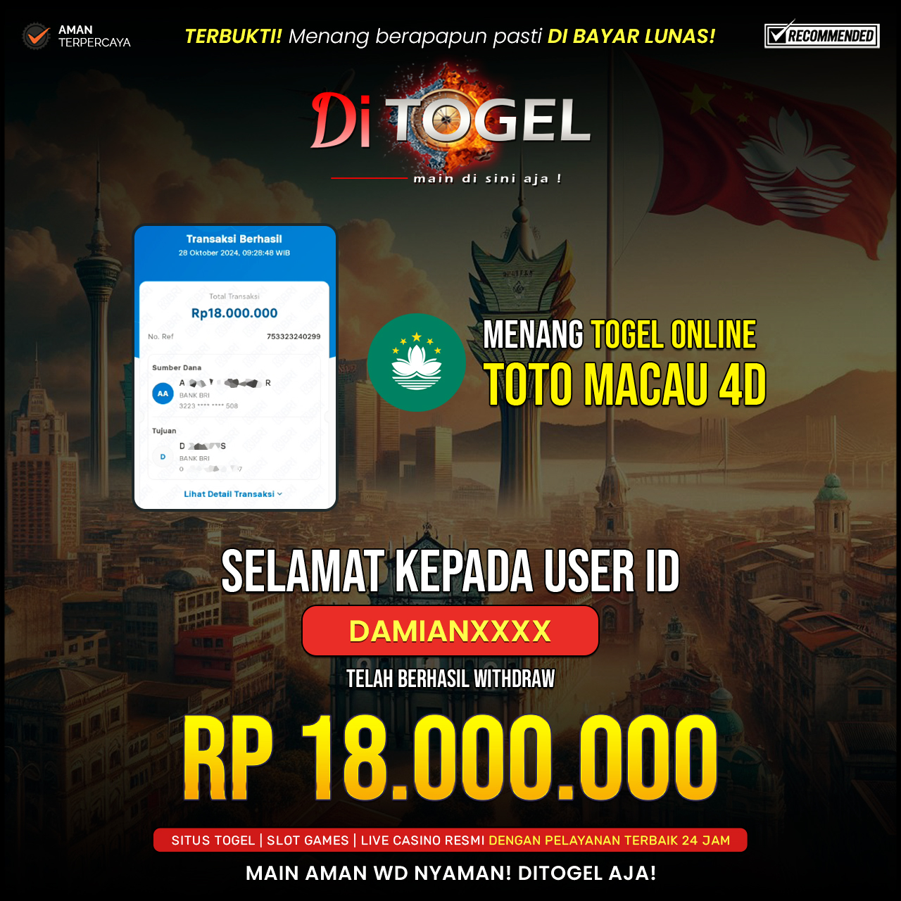 Selamat Kepada UserID : DAMIANXXXX Anda telah berhasil melakukan penarikan sebesar Rp. 18,000,000 Di Situs DiTogel, Di Game ( TOTO MACAU 4D )