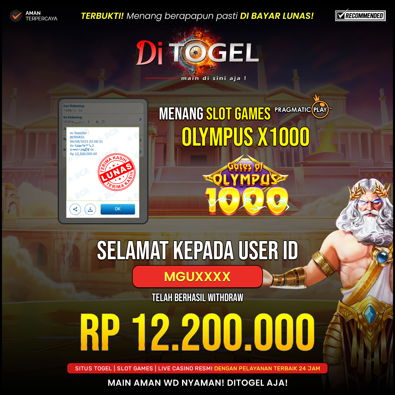 Selamat Kepada UserID : MGUXXX Anda telah berhasil melakukan penarikan sebesar Rp 12.200,000 Di Situs DiTogel, Di Game (GATES OF OLYMPUS1000)