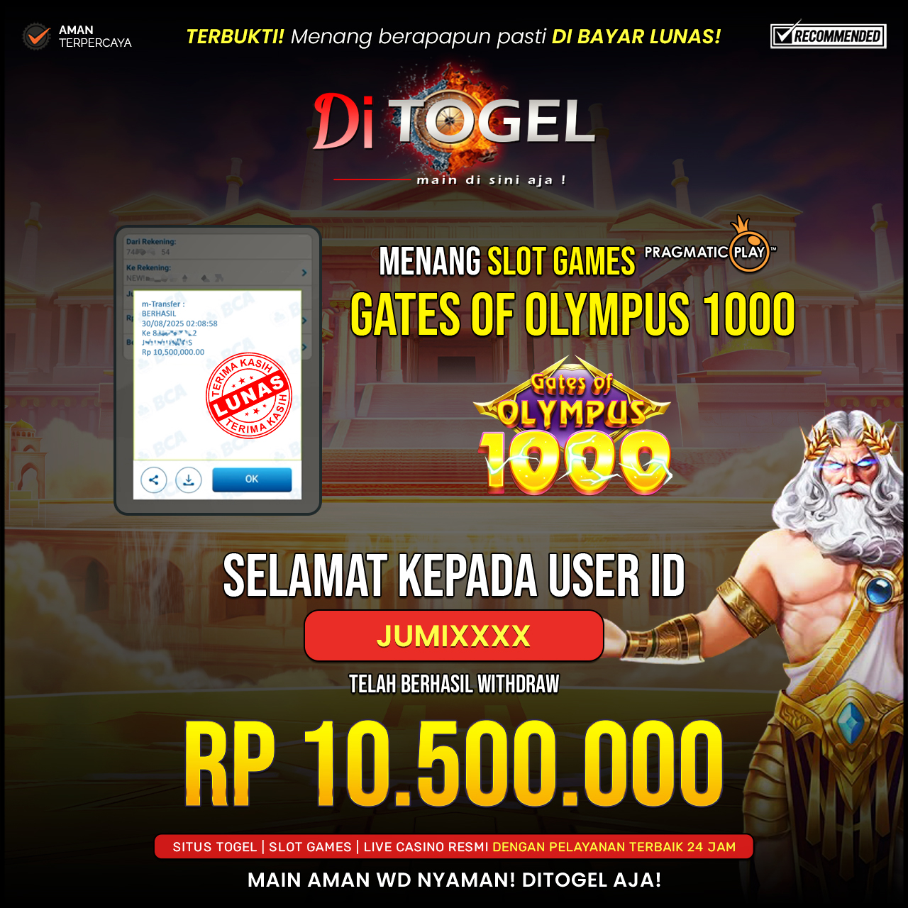 Selamat Kepada UserID : JUMIXXXX Anda telah berhasil melakukan penarikan sebesar Rp 10.500,000 Di Situs DiTogel, Di Game (GATES OF OLYMPUS1000)