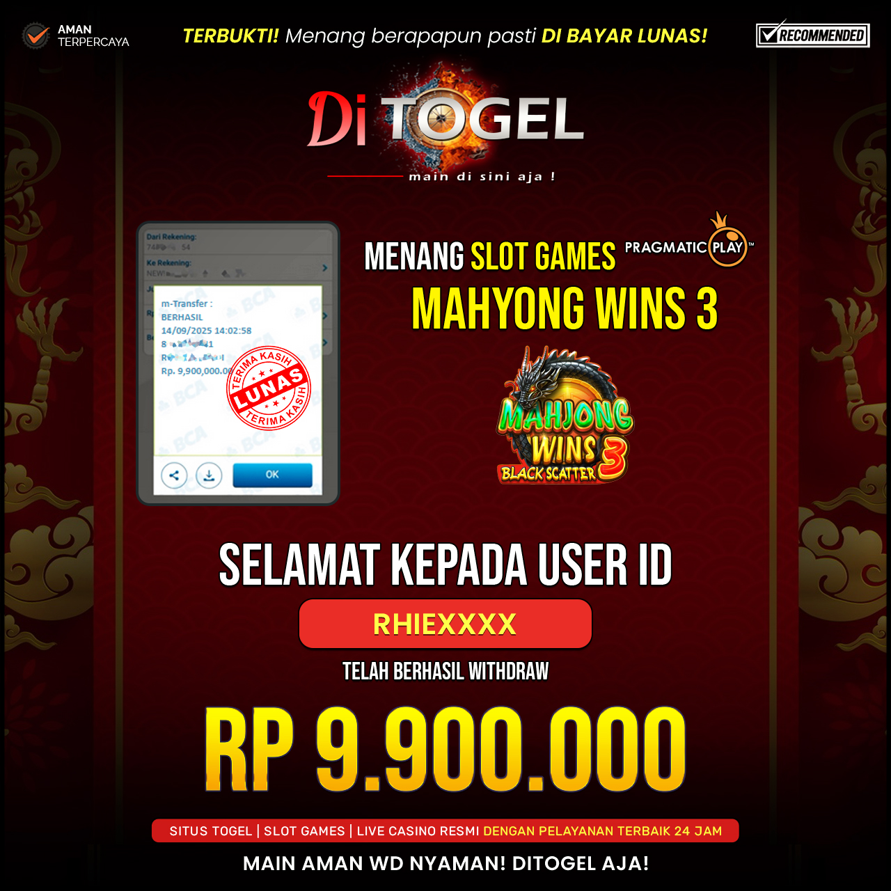 Selamat Kepada UserID : RHIEXXXX Anda telah berhasil melakukan penarikan sebesar Rp 9,900,000 Di Situs DiTogel, Di Game (MAHYONG WINS 3 SUPER SCATTER)