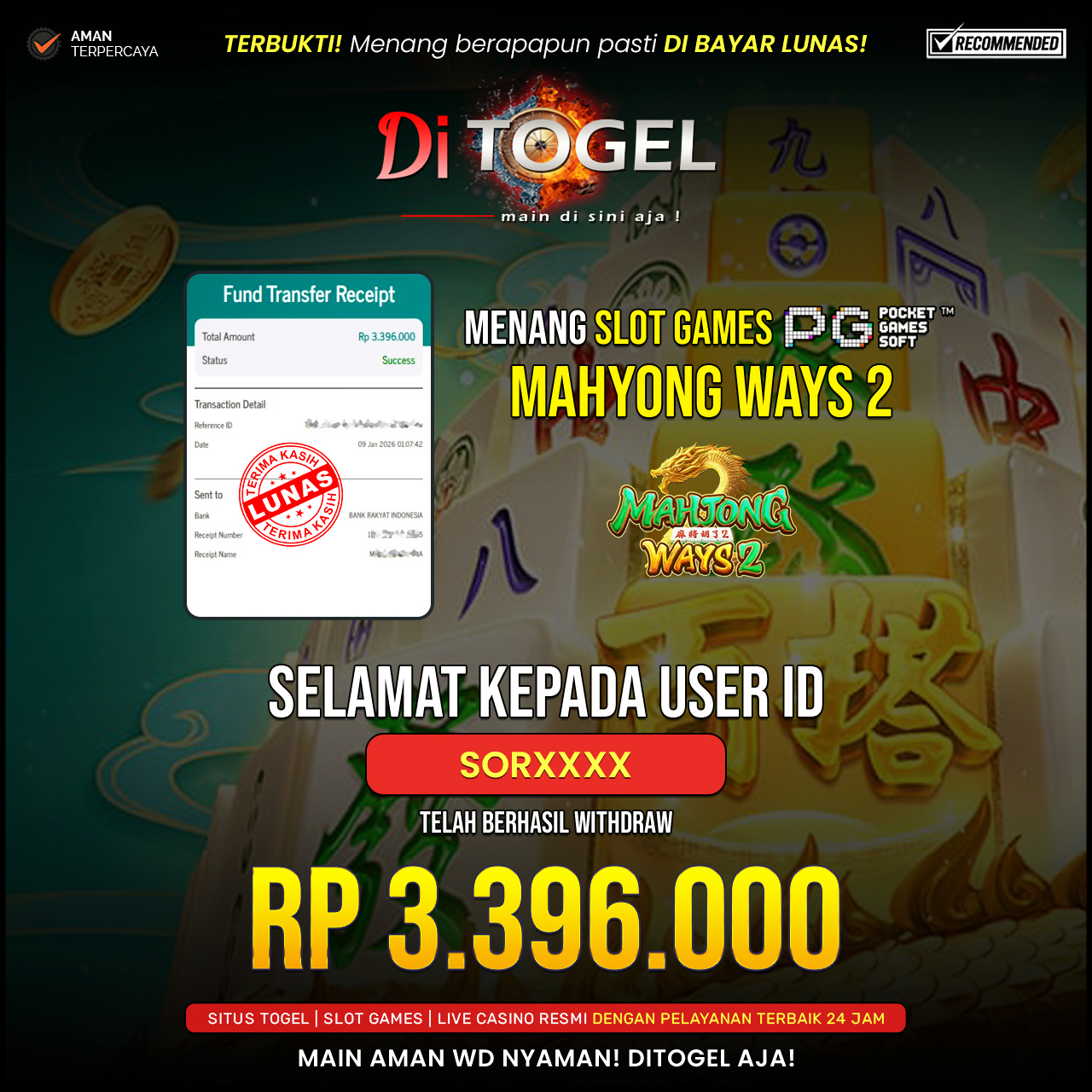 Selamat Kepada UserID : SORXXXX Anda telah berhasil melakukan penarikan sebesar Rp 3,396,000 Di Situs DiTogel, Di Game (MAHYONG WAYS 2)