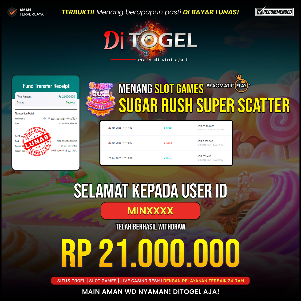 Selamat Kepada UserID : MINXXX Anda telah berhasil melakukan penarikan sebesar Rp 21.000,000 Di Situs DiTogel, Di Game (SUGAR RUSH SUPER SCATTER )