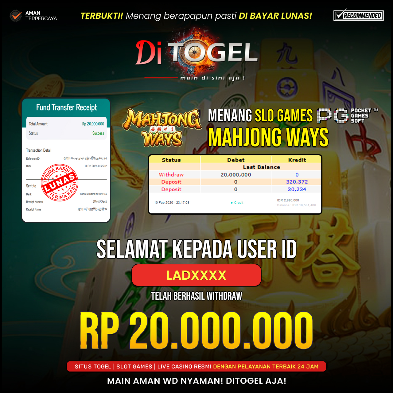 Selamat Kepada UserID : LADXXXX Anda telah berhasil melakukan penarikan sebesar Rp 20.000.000 Di Situs DiTogel, Di Game Mahyong Ways ( Pg Soft )