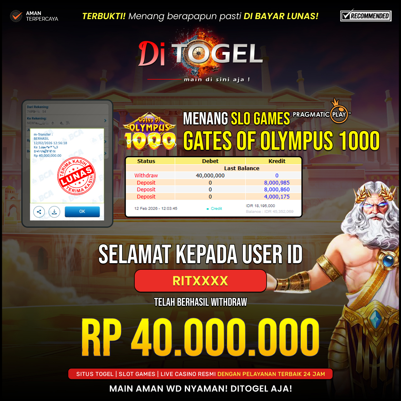 Selamat Kepada UserID : RITXXXX Anda telah berhasil melakukan penarikan sebesar Rp 40.000.000 Di Situs DiTogel, Di Game Gates Of Olympus X1000 ( Pragmatic Play )