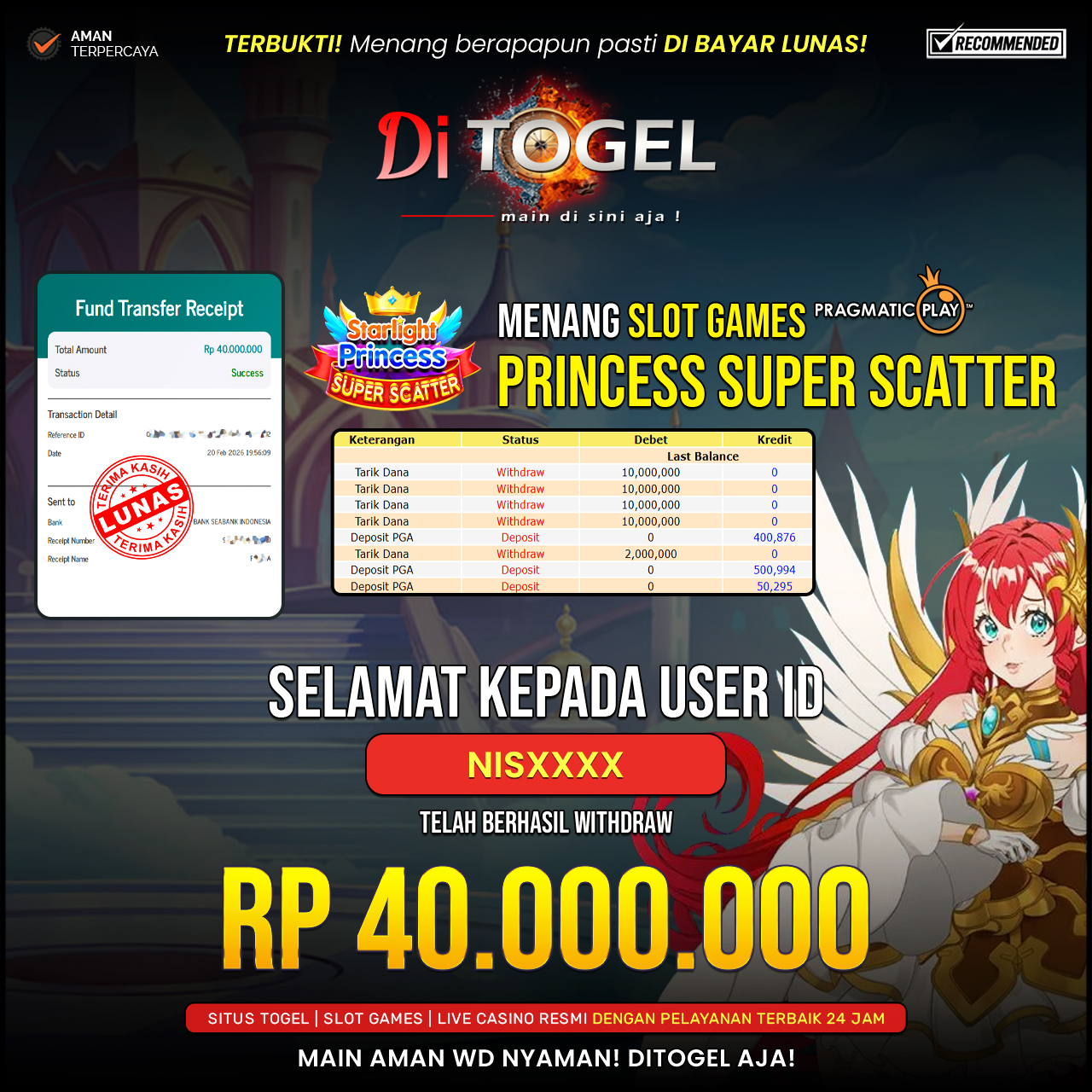 Selamat Kepada UserID : NISXXX87 Anda telah berhasil melakukan penarikan sebesar Rp 40,000,000 Di Situs DiTogel, Di Game Starlight Princess Super Scatter ( Pragmatic Play )