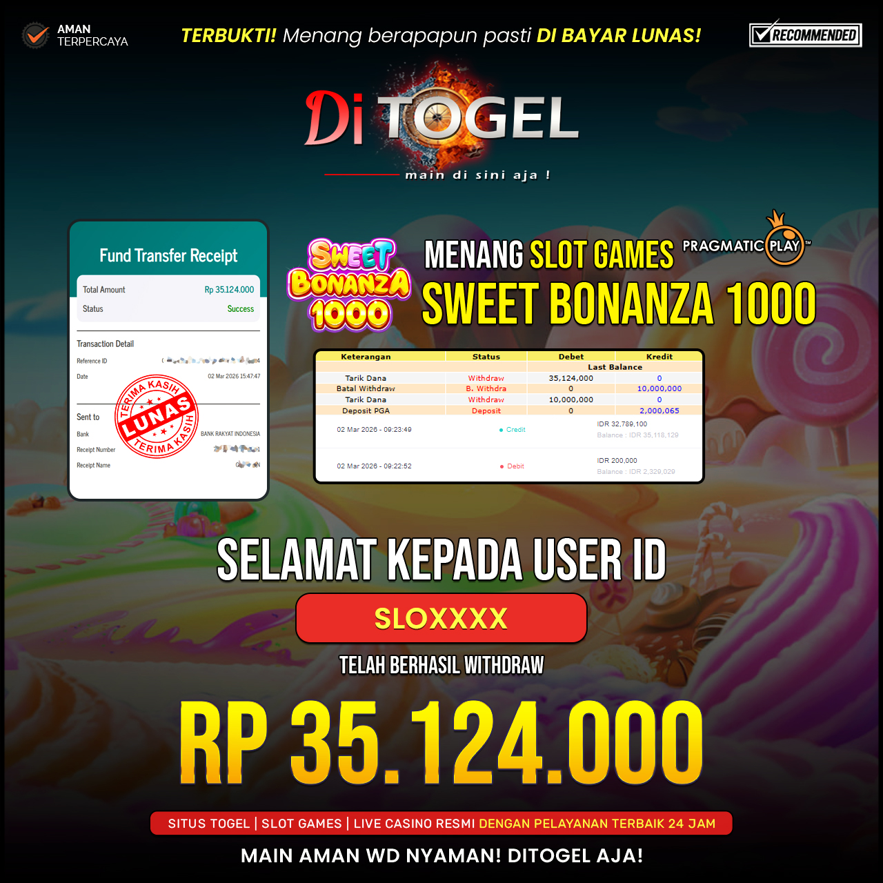 Selamat Kepada UserID :SLOXXXX3 Anda telah berhasil melakukan penarikan sebesar Rp 35.124.000 Di Situs DiTogel, Di Game Sweet Bonanza 1000 ( Pragmatic Play )