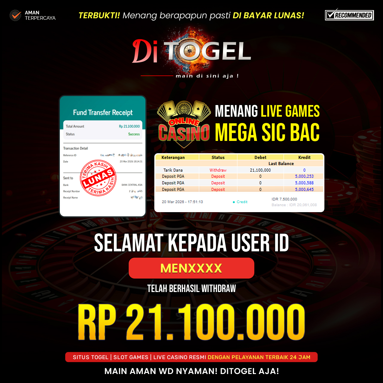 Selamat Kepada UserID :MENXXXX Anda telah berhasil melakukan penarikan sebesar Rp 21.000.000 Di Situs DiTogel, Di Live Games MEGA SICK BAC ( Pragmatic Play )